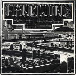 Hawkwind : Motorway City - Master of the Universe